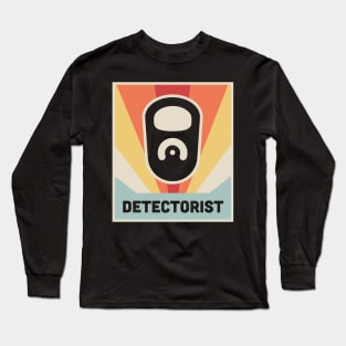 DETECTORIST | Vintage Metal Detector Poster Long Sleeve T-Shirt